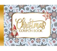 Christmas Coupon Book: Full Color Nordic & Scandinavian Gift Coupons & Vouchers for Meaningful Experiences & Special Moments