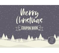 Christmas Coupon Book: with 12 Full-Color Blank Coupons to Fill Out Yourself, Winter Landscape Design
