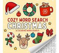 Christmas Cozy Word Search: A Comfy & Cute Colouring Word Search Puzzle for Adults, Teens and Kids (Cute Coloring Word Searches)