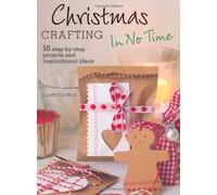 Christmas Crafting in No Time