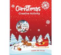 Christmas Creative Activity: Coloring Book for Kids