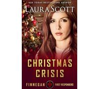 Christmas Crisis: 9 (Finnegan First Responders)