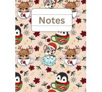Christmas Critters Notes Notebook: Adorable Holiday Notebook Featuring Puppies, Reindeer & Penguins - Perfect Gift for Kids, Students & Animal Lovers