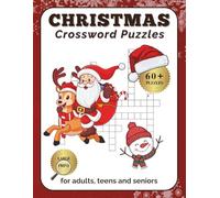 Christmas Crossword Puzzle Book: 60+ Christmas-Themed Crossword Puzzles with Santa, Snow, Reindeer, Gifts & More - 8.5 x 11 In - Holiday Brain Games & ... for Adults, Teens, Seniors & Puzzle Lovers