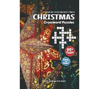 Christmas Crossword Puzzle Book: Crossword Puzzle with Easy-to-Read Print about Santa, Reindeer, Carols and More | 6x9 inches, 110 pages | 50+ Puzzles … Gift for Vacations, Holidays and Relaxation!