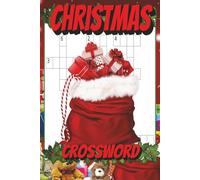 Christmas Crossword Puzzle Book: Crossword puzzles with Easy-to-Read Print about Christmas, Winter holiday, Gifts and More | 6x9 inches, 120 pages | ... Gift for Vacations, Holidays, and Free times
