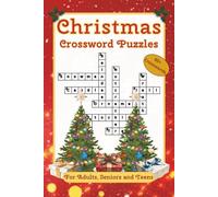 Christmas Crossword Puzzle Book: Festive Christmas Themed Crossword Puzzles with Easy to Read Print About Christmas, the Holiday Season and More | 6X9 ... pages | 60+ Puzzles (Christmas Puzzle Book)