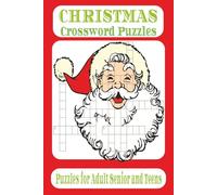 Christmas Crossword Puzzle Book for Adults and Teens: Enjoy 120 pages of joyful brain-teasing crosswords inspired by Christmas traditions, winter wonders, and holiday cheer - perfect f