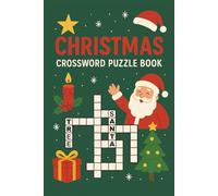 Christmas Crossword Puzzle Book: With Easy to Read Print | 6x9 inches, 122 pages | Gift for Vacations, Holidays, and Relaxing Times