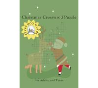 Christmas Crossword Puzzle for Adults and Teens: Crossword Puzzles with Easy to Read Print about Christmas, Hoildays, Joy and More | 6x9 inches, 110 ... 50+ Puzzles ... Gift for Vacations, Holidays