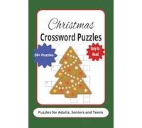 Christmas Crossword Puzzles: Crossword Puzzles with Easy to Read Print about Christmas and the Winter Season 6x9 inches, 120 pages, 50+ puzzles ... Season - Relax and Challenge Your Mind!