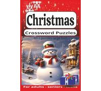 Christmas crossword puzzles: Crossword puzzles with easy-to-read print about Christmas, Winter & more. 6x9 inches, 120 pages. 60 + puzzles, gift for holidays, vacations, relaxation, etc.