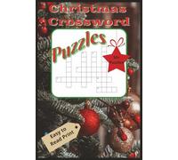 Christmas Crossword Puzzles: Crossword Puzzles with Easy to read print about Christmas, Winter, Santa and more | 6x9 inches, 120 pages | 50+ puzzles... Gift for Vacations, Relaxation, Holidays
