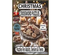 Christmas Crossword Puzzles: Festive Christmas Crossword Puzzles: 60+ Easy-to-Read Puzzles for Adults, Seniors & Teens - Perfect Stocking Stuffer Joy.