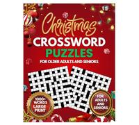 Christmas Crosswords Puzzle for Older Adults and Seniors: A 2000+ Fun Relaxing Large Print Holiday Brain Game Book with Fun Christmas Themed holiday ... Enjoy Festive Fun & Keep Your Mind Shar