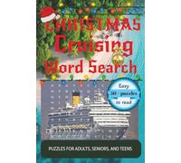 Christmas Cruising Word Search: Christmas Cruising Word Search: With Easy to Read Print about cruise ports, cruising terms, Christmas themes & More | ... Vacation, Stocking Stuffer and Free Times.