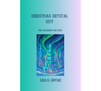 CHRISTMAS CRYSTAL CITY: Christmas Coloring Edition