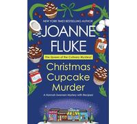 Christmas Cupcake Murder: A Festive & Delicious Christmas Cozy Mystery: 26 (A Hannah Swensen Mystery)
