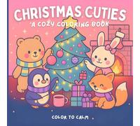 Christmas Cuties: A Cozy Coloring Book (Cozy Cuties)