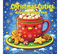 Christmas Cuties: A holiday Coloring Book