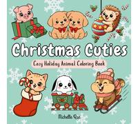 Christmas Cuties: Cozy Holiday Animal Coloring Book