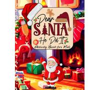 Christmas Dear Santa Dot Markers activity book ages 4+: Perfect Gift For Toddler, Baby, Kids, Boy, Girl |Preschool.. Christmas Dot Markers Activity Book: Christmas Dot Markers Activity Book