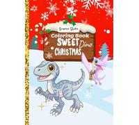 Christmas Dinosaur Coloring Book - Festive Dinos in Santa Hats, Winter Scenes & Holiday Fun for All Ages: 70+ One-Sided Designs with Blank Backs for ... Christmas Art for Kids, Teens and Adults