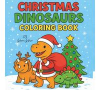 Christmas Dinosaurs Coloring Book