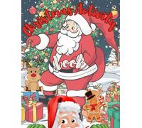 Christmas Dot-to-Dot Activity Book for Kids: Fun and Festive Dot-to-Dot Puzzles, Coloring Pages & Holiday Activities for Ages 4-8