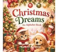 Christmas Dreams: An Alphabet Book (The Dream Keeper Collection)