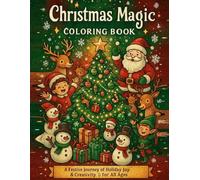 Christmas Dreams Coloring Book: A Magical Collection of Cozy and Festive Holiday Illustrations