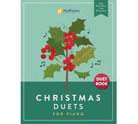 Christmas Duets for Piano: Early Elementary / Late Elementary (Christmas Favorites for Piano)