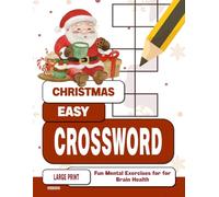 Christmas Easy Crossword Puzzle Book for Seniors with Dementia: Fun Mental Exercises for Seniors (Holidays Crossword for Dementia Patients)