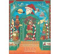 Christmas Elves: A Magical Coloring Book of North Pole Adventures
