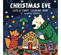 Christmas Eve: Coloring Book for Adults and Kids