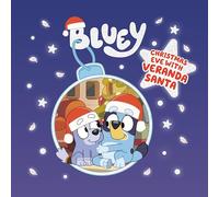Christmas Eve with Veranda Santa (Bluey)