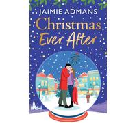 Christmas Ever After: An uplifting, festive romance from Jaimie Admans (The Ever After Street Series, 4)