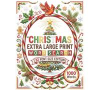 Christmas Extra Large Print Word Search: 32 Font Size Edition for Adults & Seniors - 1,000 Festive Holiday Words in Easy Extra-Large Print Puzzles for Relaxation and Seasonal Fun