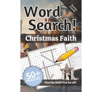 Christmas Faith Word Search: Words and Definitions of Christmas Faith: Word Puzzle Book | 110+ pages | 50+ puzzles | 6x9 | Find the faith! Fun for all! (Learning)