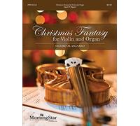 Christmas Fantasy for Violin and Organ.