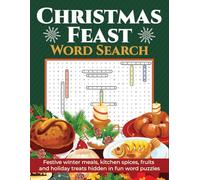 Christmas Feast Word Search: Festive winter meals, kitchen spices, fruits and holiday treats hidden in fun word puzzles