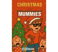 Christmas For Mummies: Tinsels, Tantrums and too much wine.