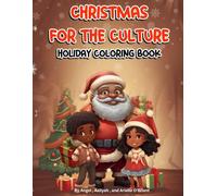 Christmas For The Culture Coloring & Activity Book: African American Coloring Book