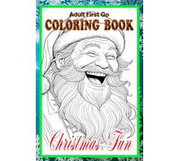 Christmas Fun: Adult First Go