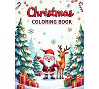 Christmas Fun Coloring Book: 15 Cute Drawings to Celebrate the Magic of Christmas