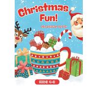 Christmas Fun! Coloring Book for Kids: Fun and Easy Holiday Coloring Pages for Kids ages 4-8 with Santa, Reindeer, Elves, Snowmen, and More | Perfect Christmas Gift for Boys and Girls