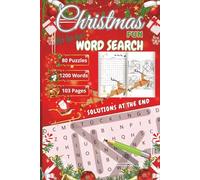 Christmas Fun Word Search: A Joyful Holiday Puzzle Book with 80 Festive Word Search Games| Packed with 1,200 Christmas-Themed Words for Kids, Teens, Adults & Seniors to Enjoy All Season Long!