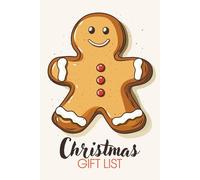 Christmas Gift List: A Practical Holiday Planner to Organize Presents and Spending