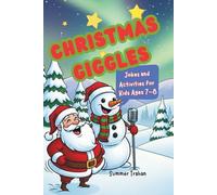 Christmas Giggles: Jokes & Activities for 7-8 Year Olds (Second Grade Giggles)