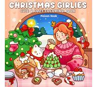Christmas Girlies: A Cozy Coloring Book for Adults and Teens Featuring Cute Girls with Daily Scenes and Festive Moments for Relaxation